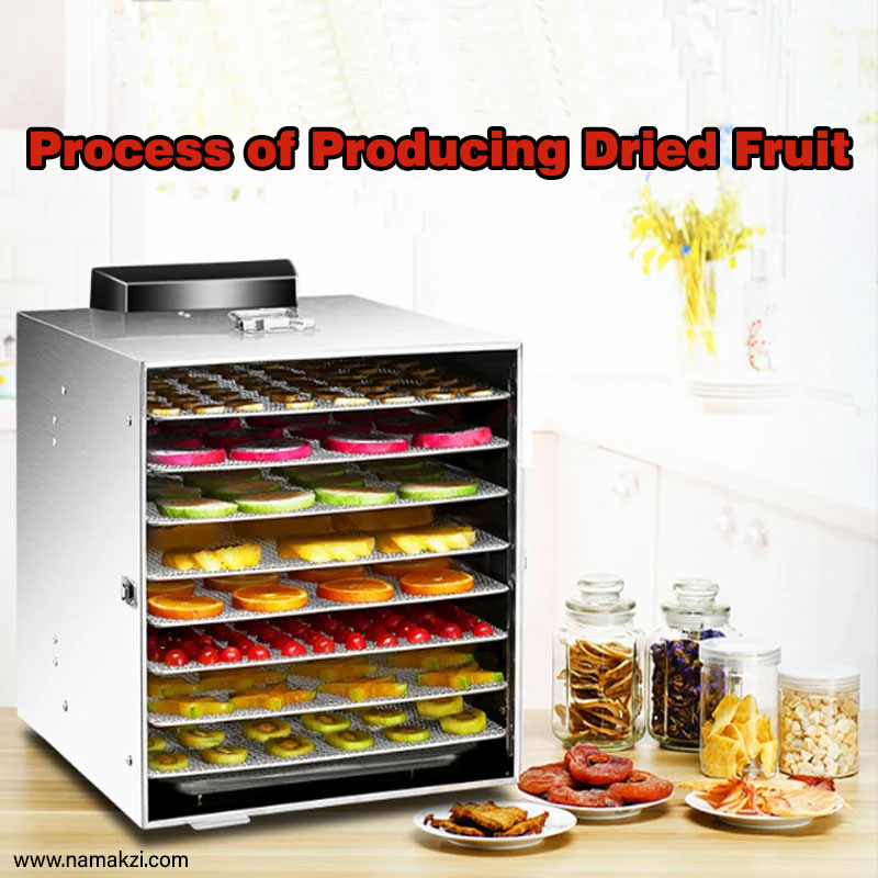 Process of Producing Dried Fruit